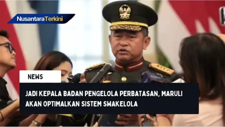 Jadi Kepala Badan Pengelola Perbatasan, Maruli Akan Optimalkan Sistem Swakelola