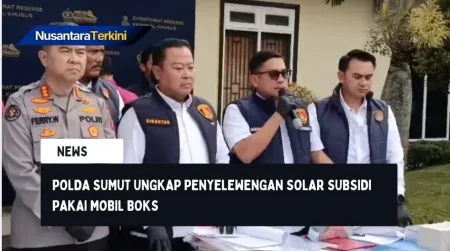 Polda Sumut Ungkap Penyelewengan Solar Subsidi Pakai Mobil Boks
