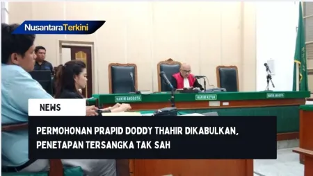 Permohonan Prapid Doddy Thahir Dikabulkan, Penetapan Tersangka tak Sah
