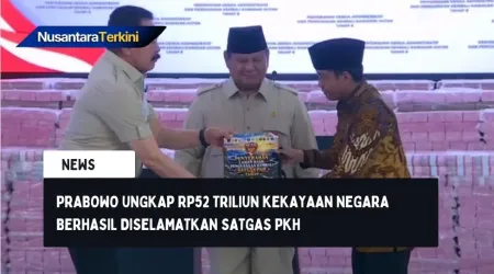Prabowo Ungkap Rp52 Triliun Kekayaan Negara Berhasil Diselamatkan Satgas PKH