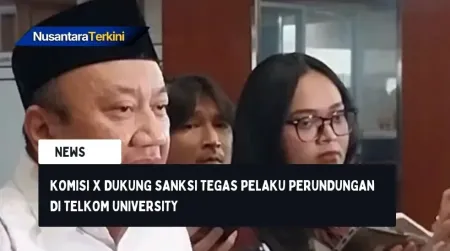 Komisi X Dukung Sanksi Tegas Pelaku Perundungan di Telkom University 